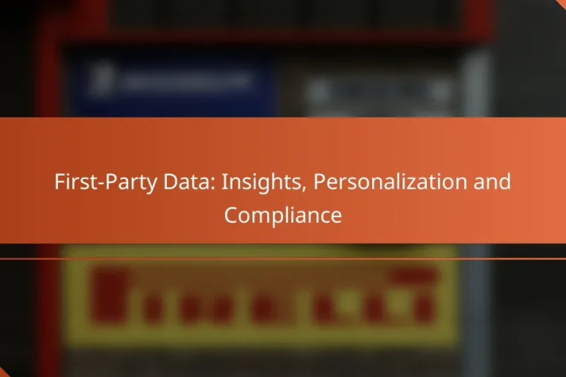 Данные Первой Стороны: Инсайты, Персонализация и Соответствие